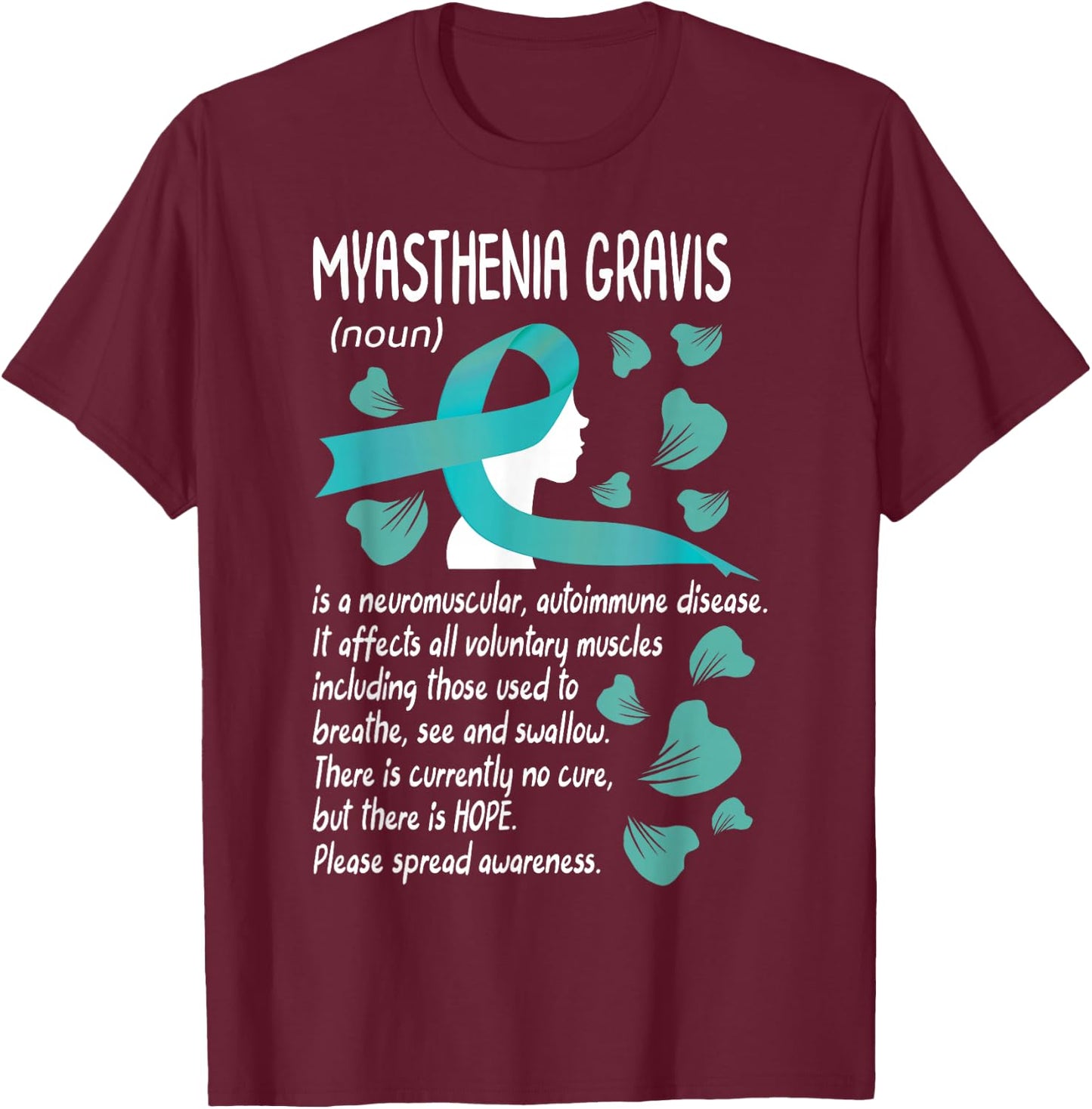 MG Awareness Myasthenia Gravis Neuromuscular Disease Family T-Shirt - T-Shirt | Maroon