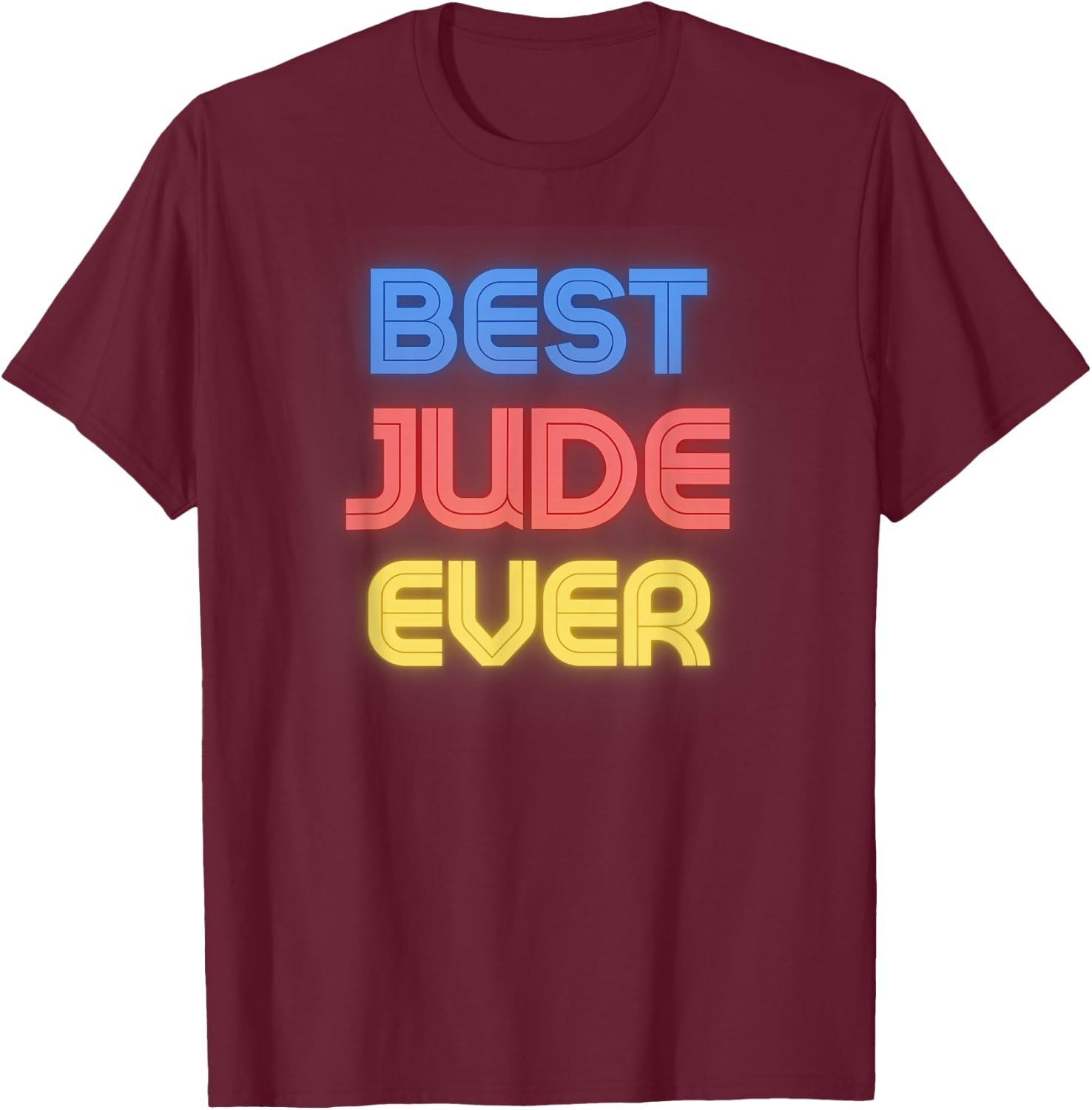 Best Jude Ever - Funny Jude Name Jude T-Shirt - T-Shirt | Maroon