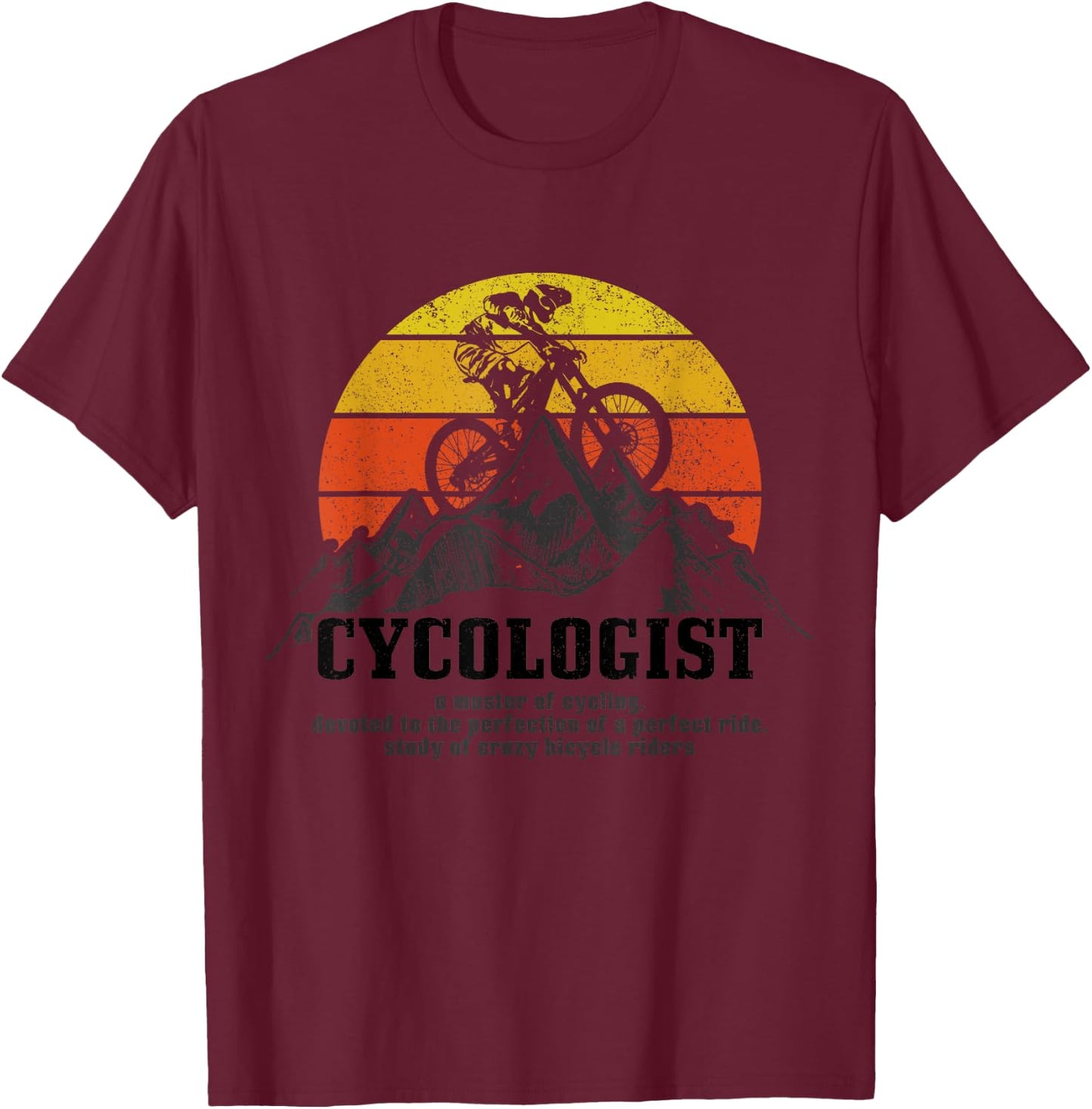 Cycologist Mountain Bike MTB Funny Mountain Biker Gift T-Shirt - T-Shirt | Maroon