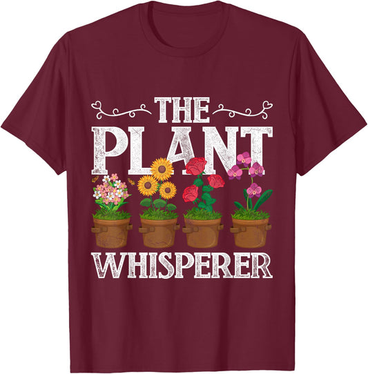 The Plant Whisperer Gardening T-Shirt - T-Shirt | Maroon