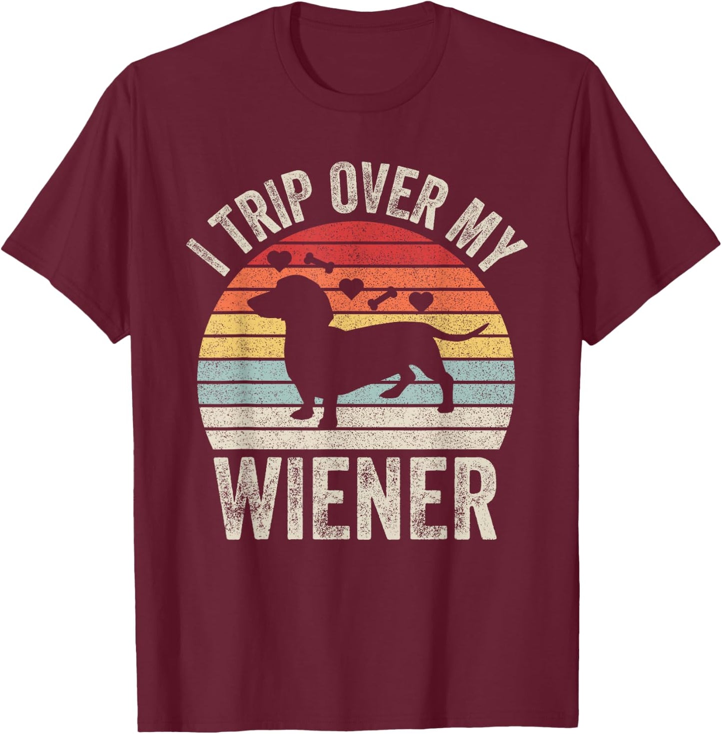 Retro I Trip Over My Wiener Best Friend Dog Dachshund Lover Women Kids T-Shirt - T-Shirt | Maroon