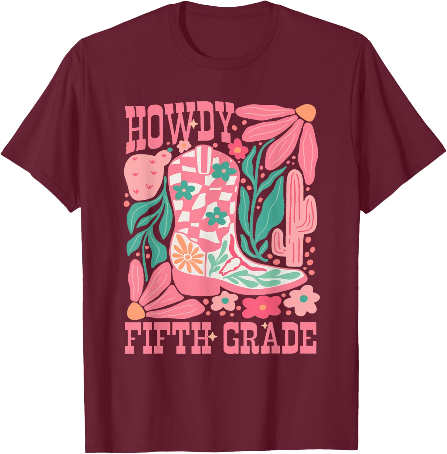 Howdy Fifth Grade Western 5th Grade Teacher Cowboy Cowgirl T-Shirt - T-Shirt | Maroon