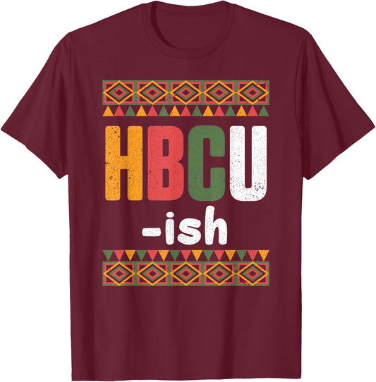HBCU Historically Black College African American Graduation T-Shirt - T-Shirt | Maroon