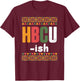 HBCU Historically Black College African American Graduation T-Shirt - T-Shirt | Maroon