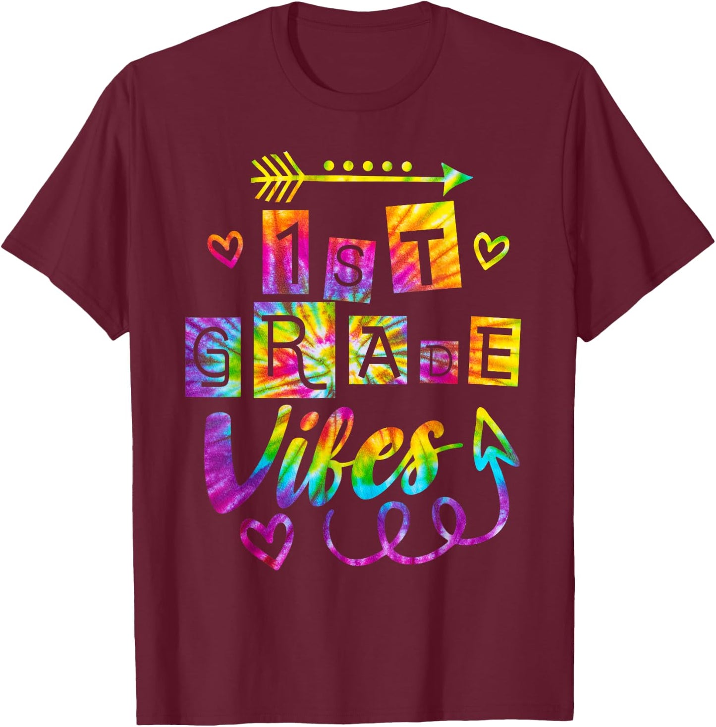 First Grade Vibes Back To School Tie Dye 1st Grade Teacher T-Shirt - T-Shirt | Maroon