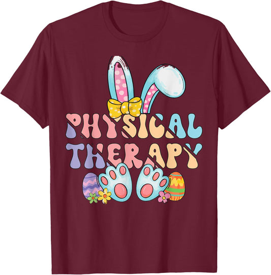Physical Therapy Happy Easter Bunny Eggs PT Therapist T-Shirt - T-Shirt | Maroon