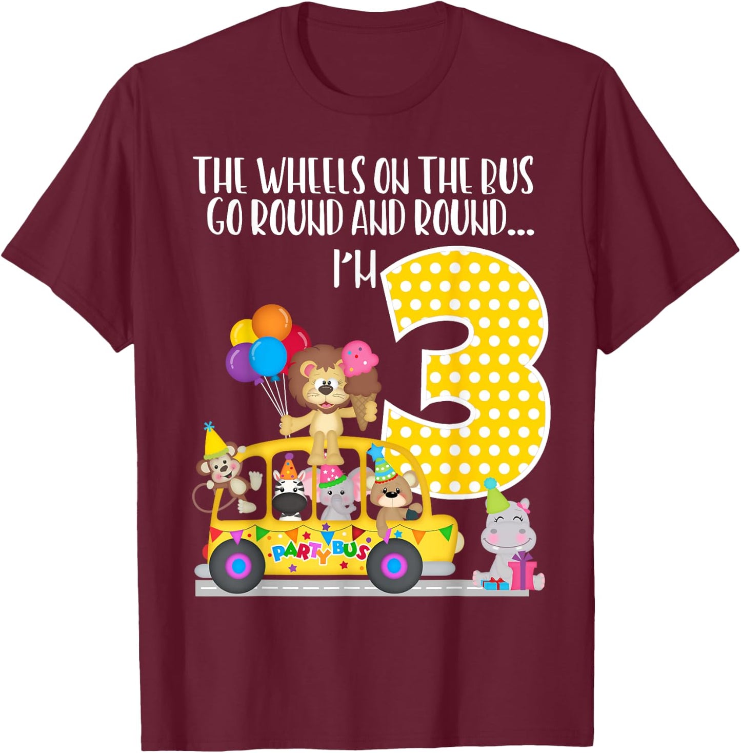 The Wheels On The Bus 3rd Birthday 3 Yrs Old Family Matching T-Shirt - T-Shirt | Maroon