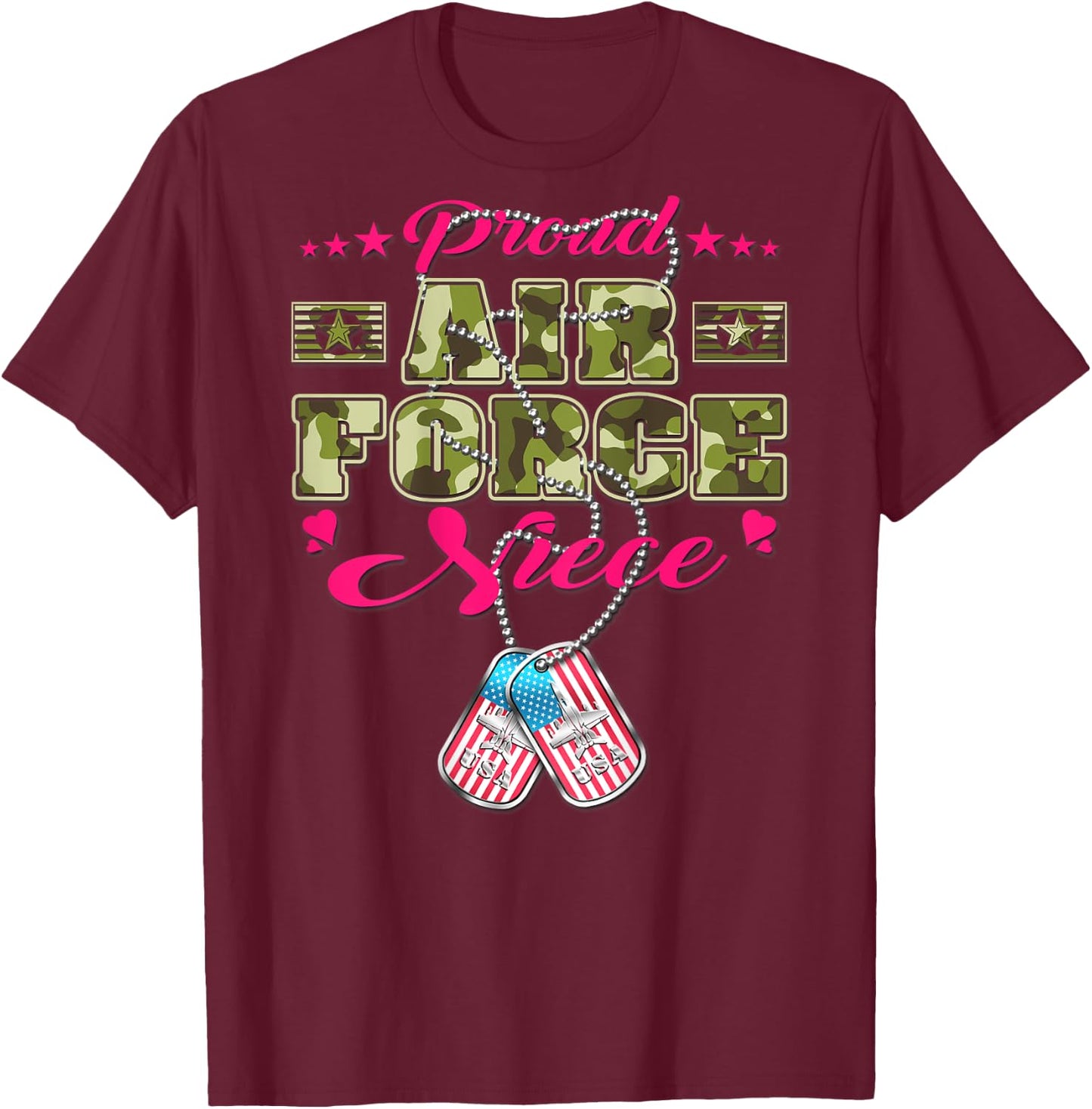 Proud Air Force Niece - Camo US Flag Dog Tag Military Family Men Women Kids T-Shirt - T-Shirt | Maroon