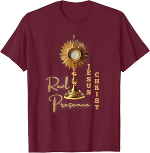 Real Presence Jesus Christ in the Most Holy Eucharist T-Shirt - T-Shirt | Maroon