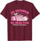 Groovy In October We Wear Pink Pharmacy Tech Breast Cancer T-Shirt - T-Shirt | Maroon