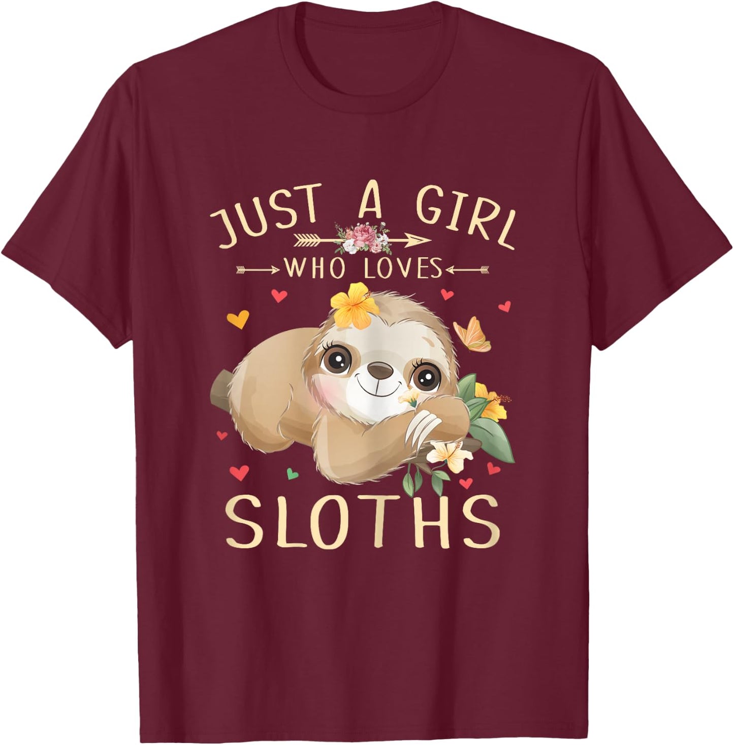 Just A Girl Who Loves Sloths Cute Sloth Lover Girls T-Shirt - T-Shirt | Maroon