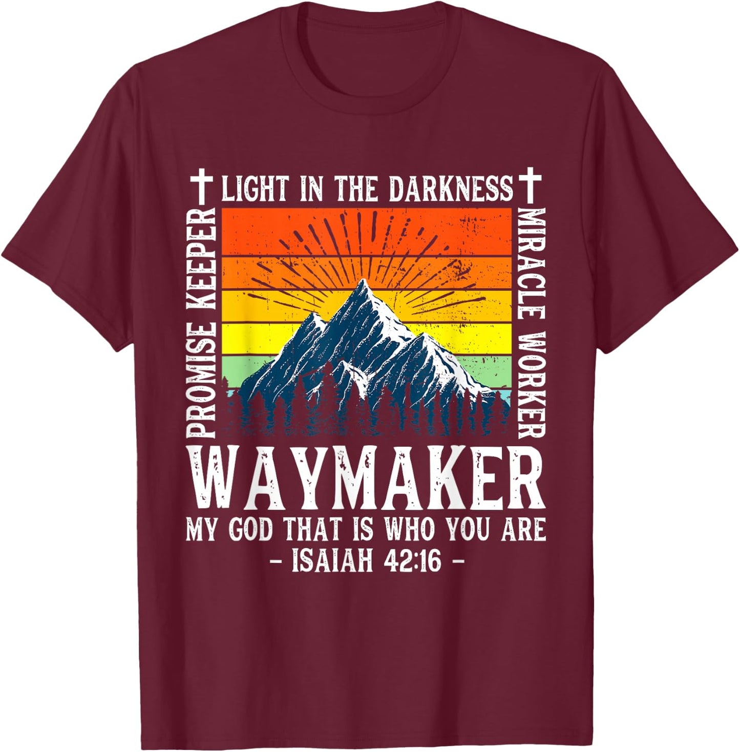 Waymaker Miracle Worker Promise Keeper Shirt Christian T-Shirt - T-Shirt | Maroon