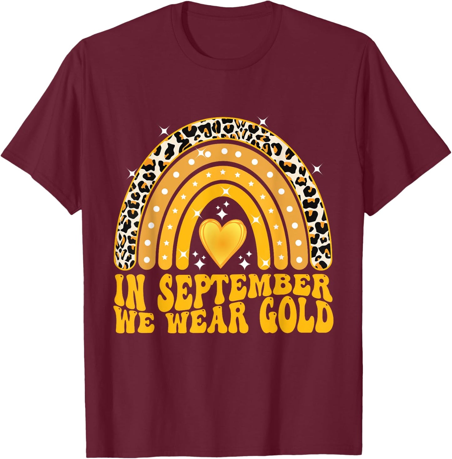In September We Wear Gold Childhood Cancer Awareness T-Shirt - T-Shirt | Maroon
