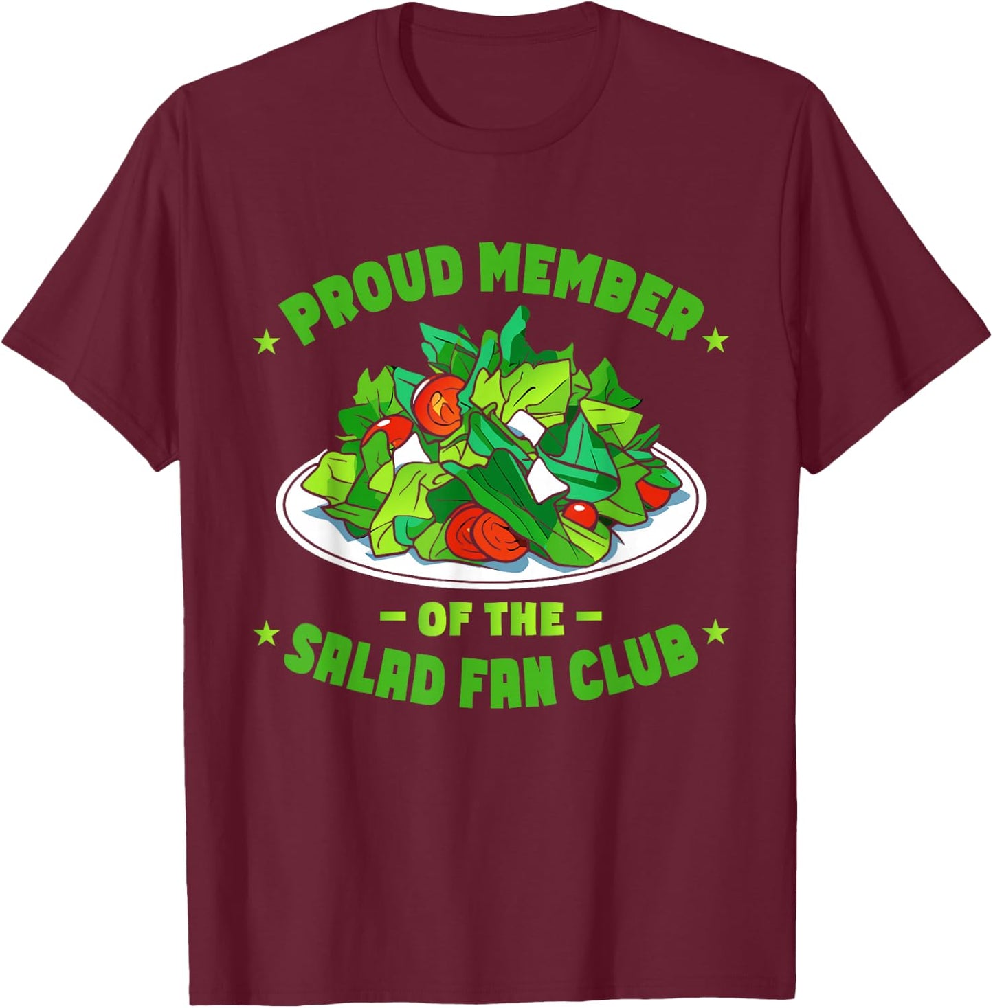 Funny Salad Healthy Food T-Shirt - T-Shirt | Maroon