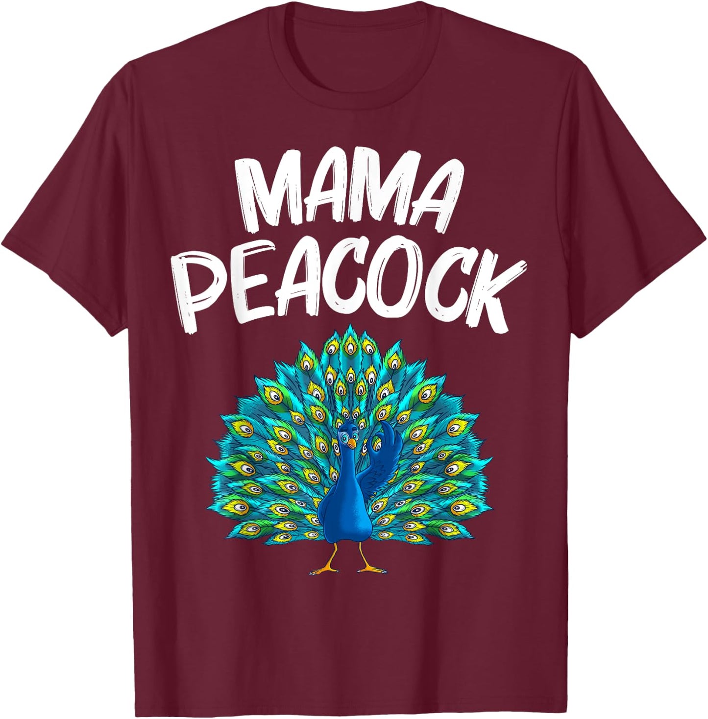 Funny Peacock Gift Mom Women Peafowl Lover Bird Feather T-Shirt - T-Shirt | Maroon
