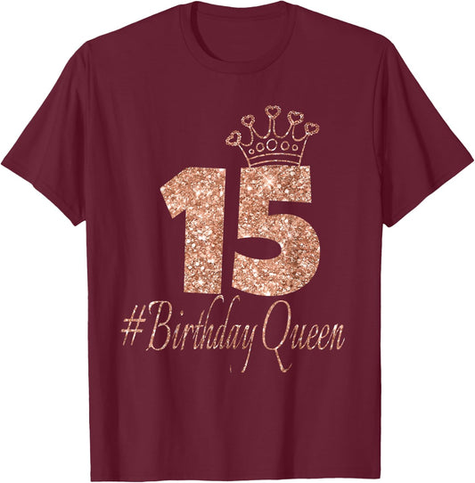 15th Birthday Gift Teen Sweet 15 Birthday Rose Bday 15 Year T-Shirt - T-Shirt | Maroon