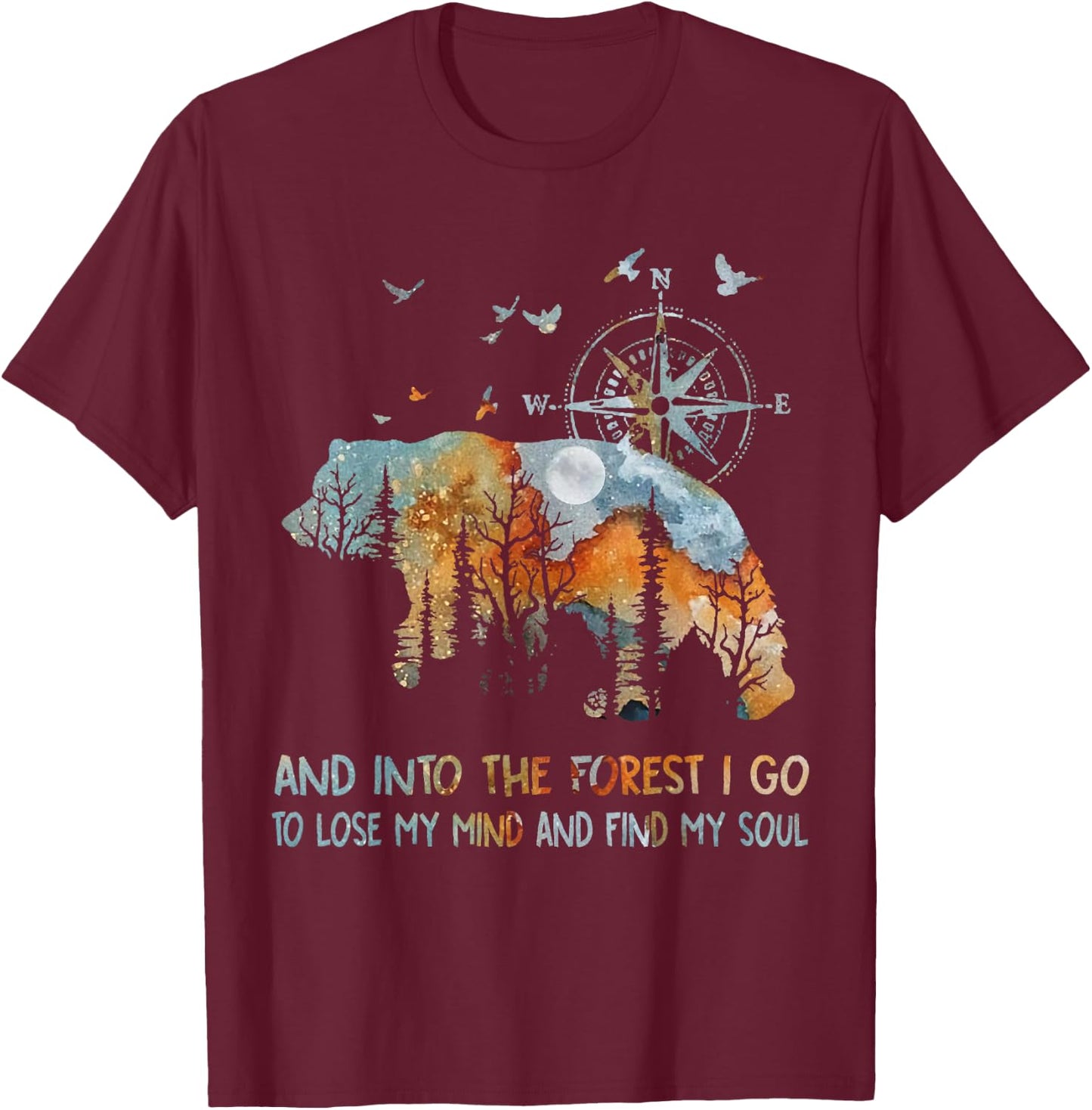 and Into The Forest I Go to Lose My Mind Camping Bear T-Shirt - T-Shirt | Maroon