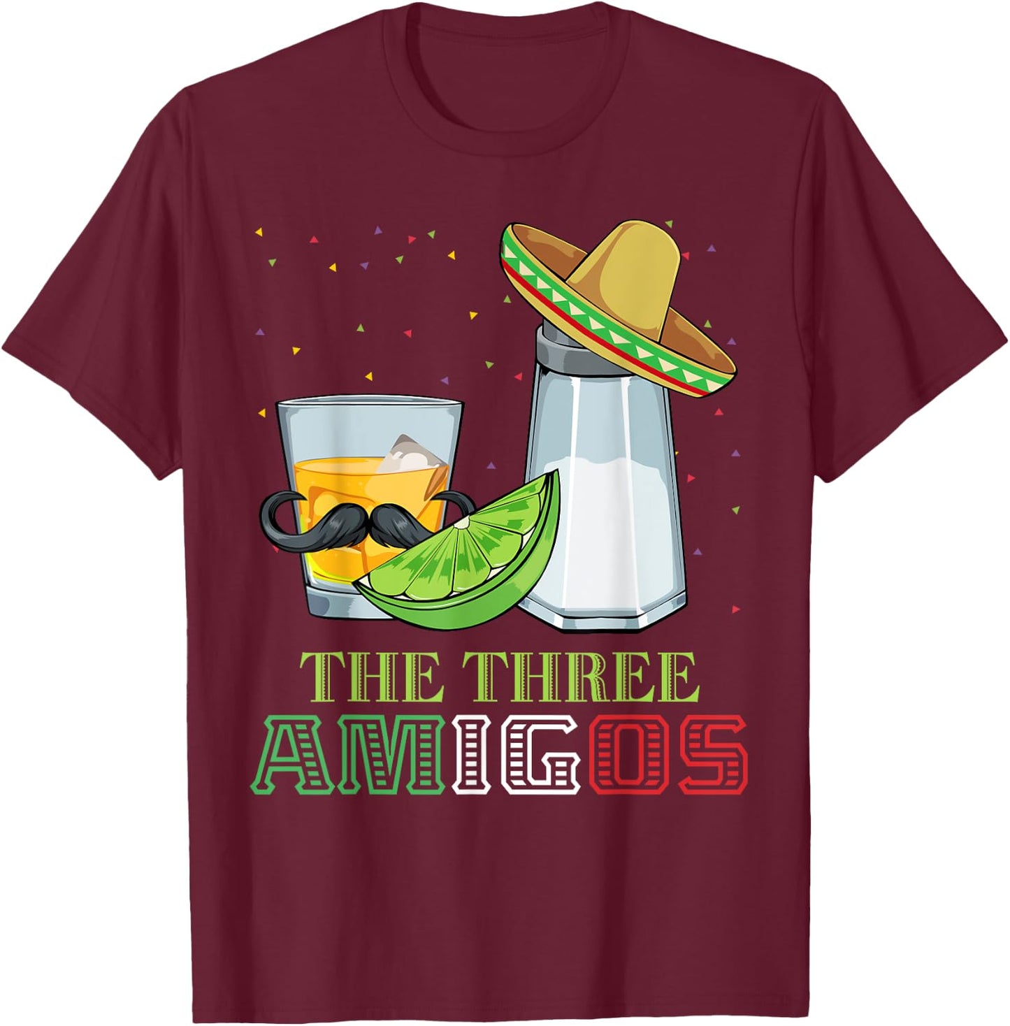 Three Amigos Cinco De Mayo Mexican Mexico Tequila Lime Salt T-Shirt - T-Shirt | Maroon