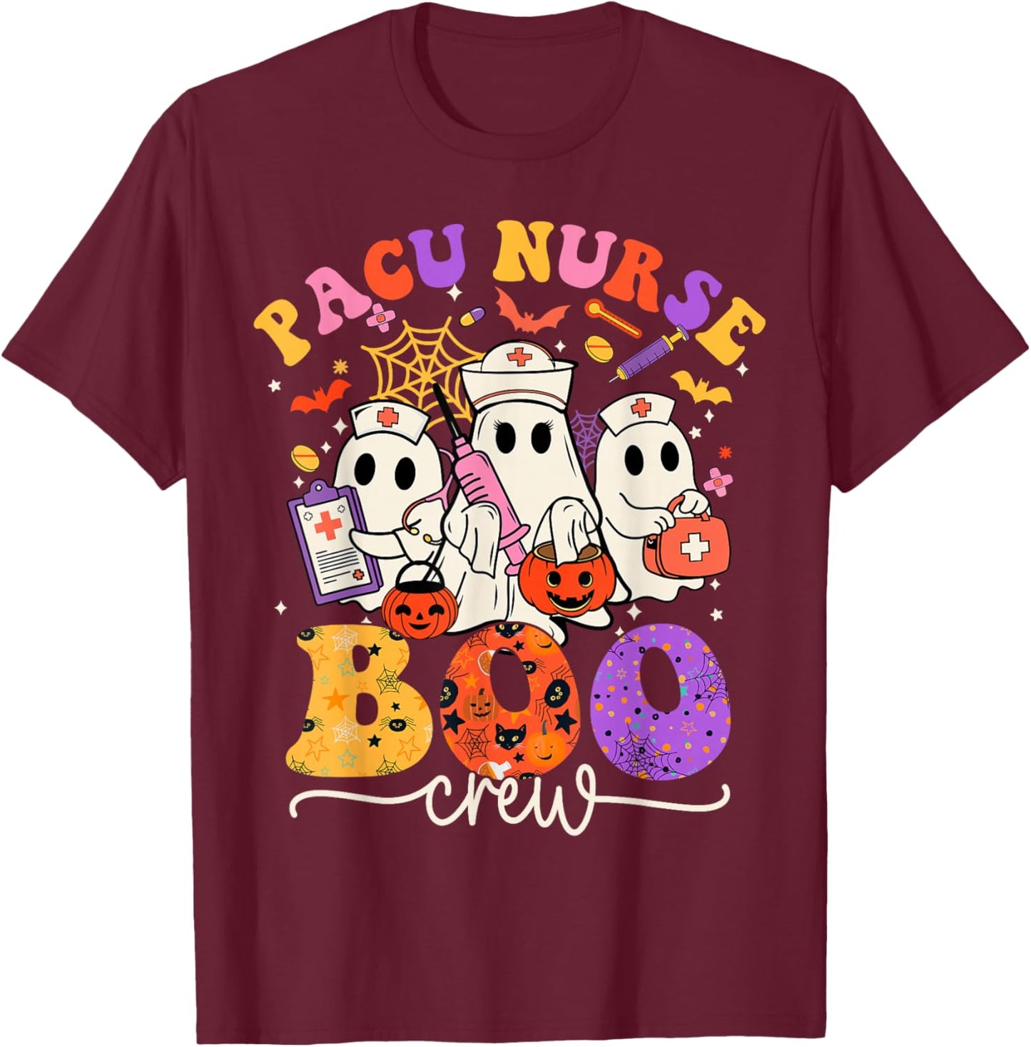 PACU Boo Crew Costume Funny Nurse Ghost Halloween T-Shirt - T-Shirt | Maroon