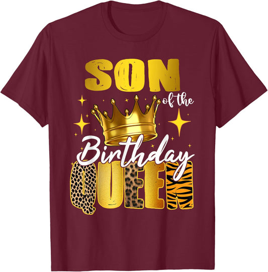 Son Of The Birthday Queen Women Bday Party Gift T-Shirt - T-Shirt | Maroon