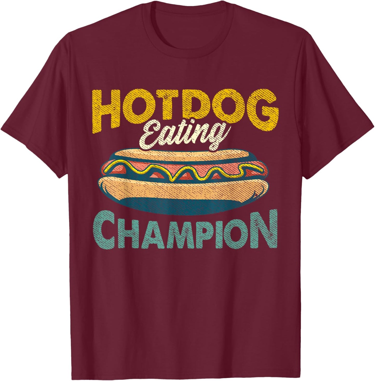 Hotdog Eating Champion Funny Estate Fair Retro Food Contest Men Women T-Shirt - T-Shirt | Maroon