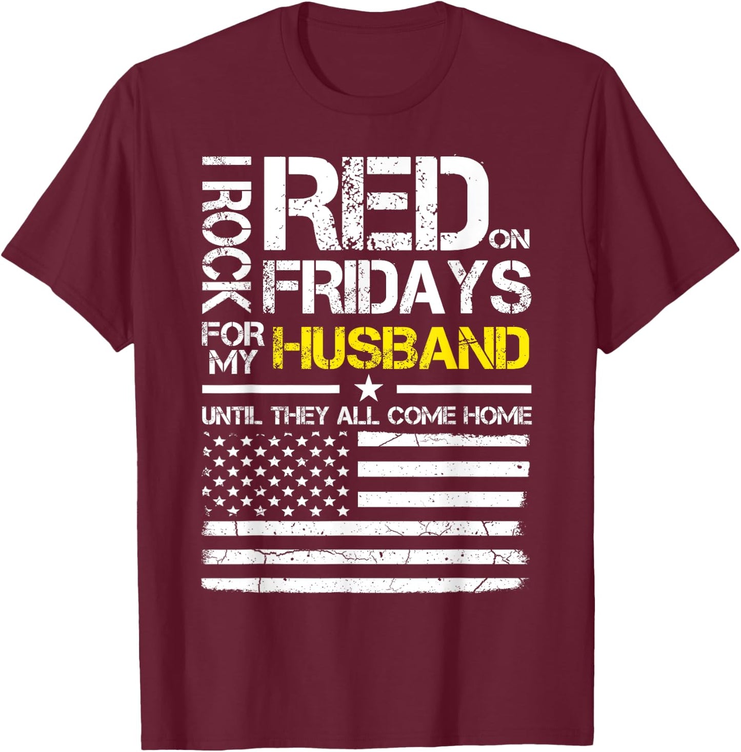Red Friday Military Wife Shirt Wear Red For My Husband T-Shirt - T-Shirt | Maroon