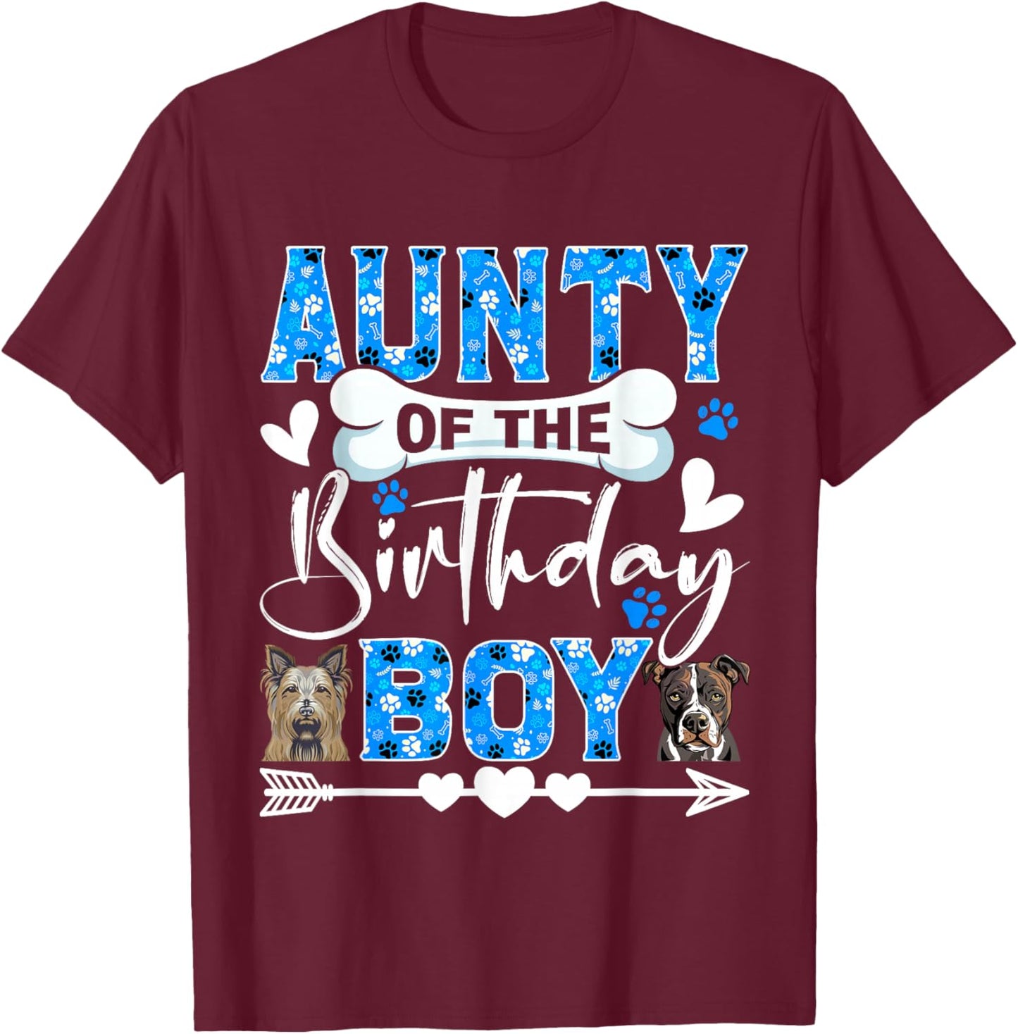 Aunty Of The Birthday Boy Dog Paw Bday Party Matching T-Shirt - T-Shirt | Maroon