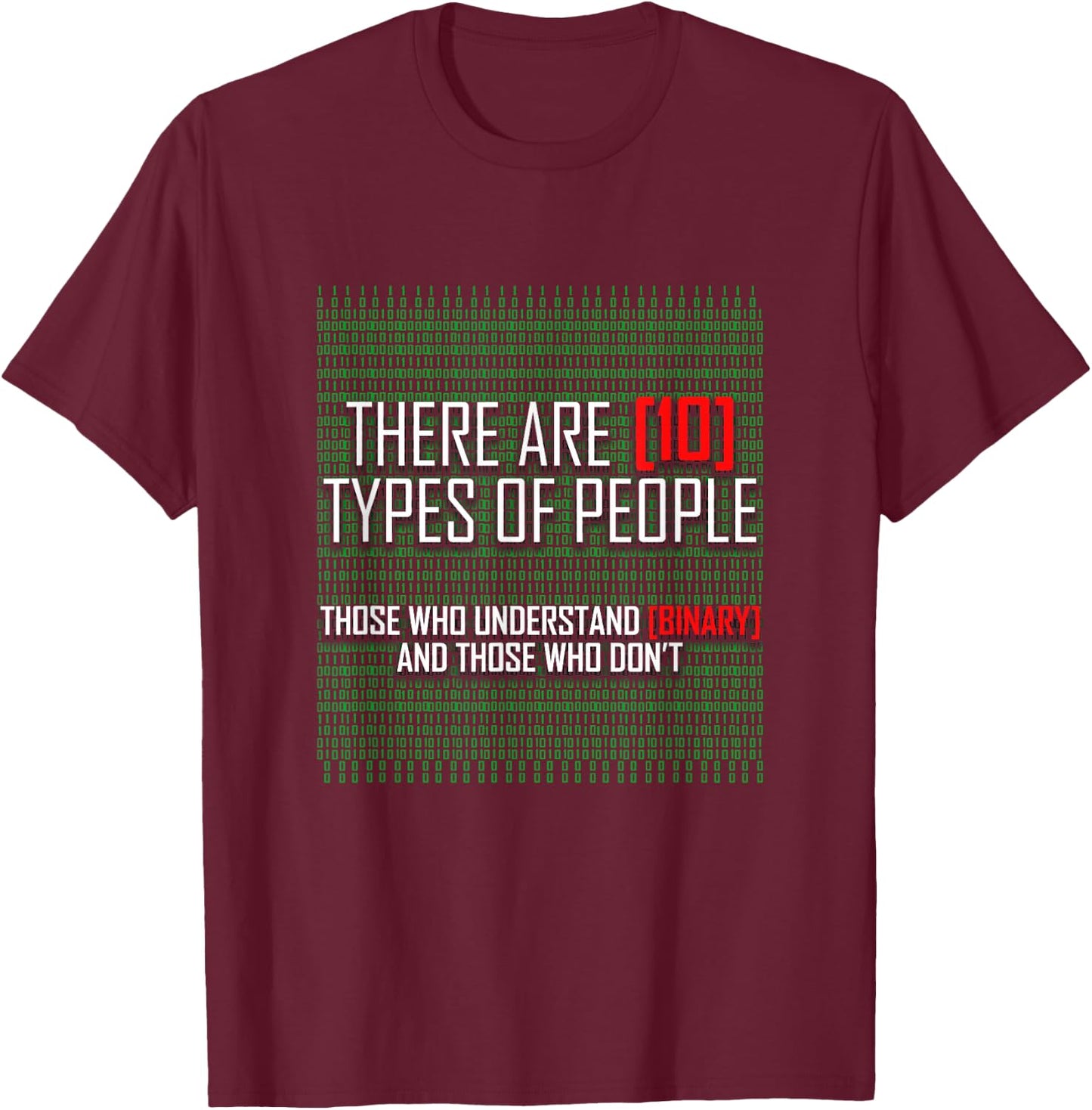 Developer Gift computer scientists, slogan, programmer T-Shirt - T-Shirt | Maroon