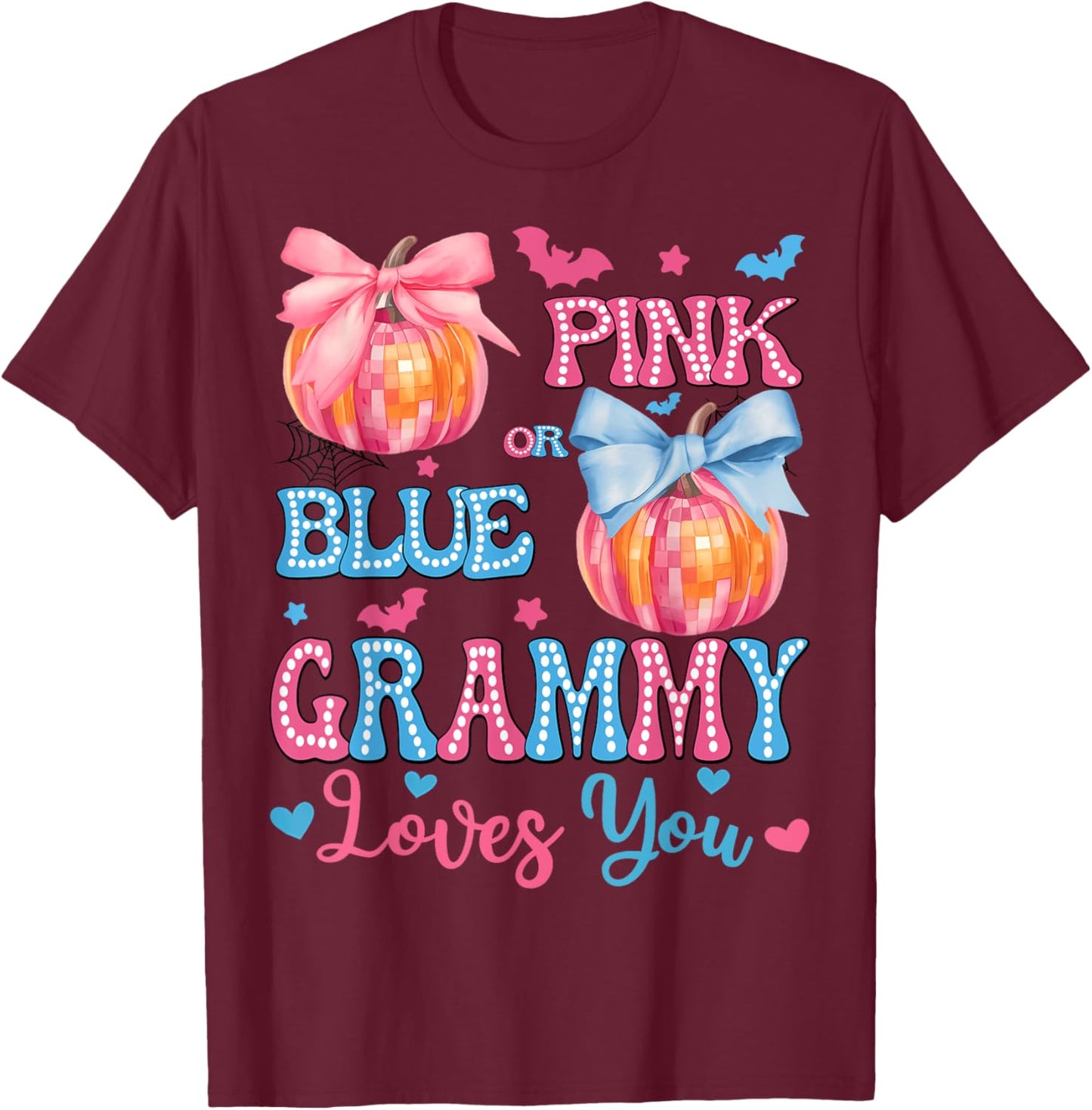 Pink or Blue Grammy Loves You Gender Reveal Halloween T-Shirt - T-Shirt | Maroon