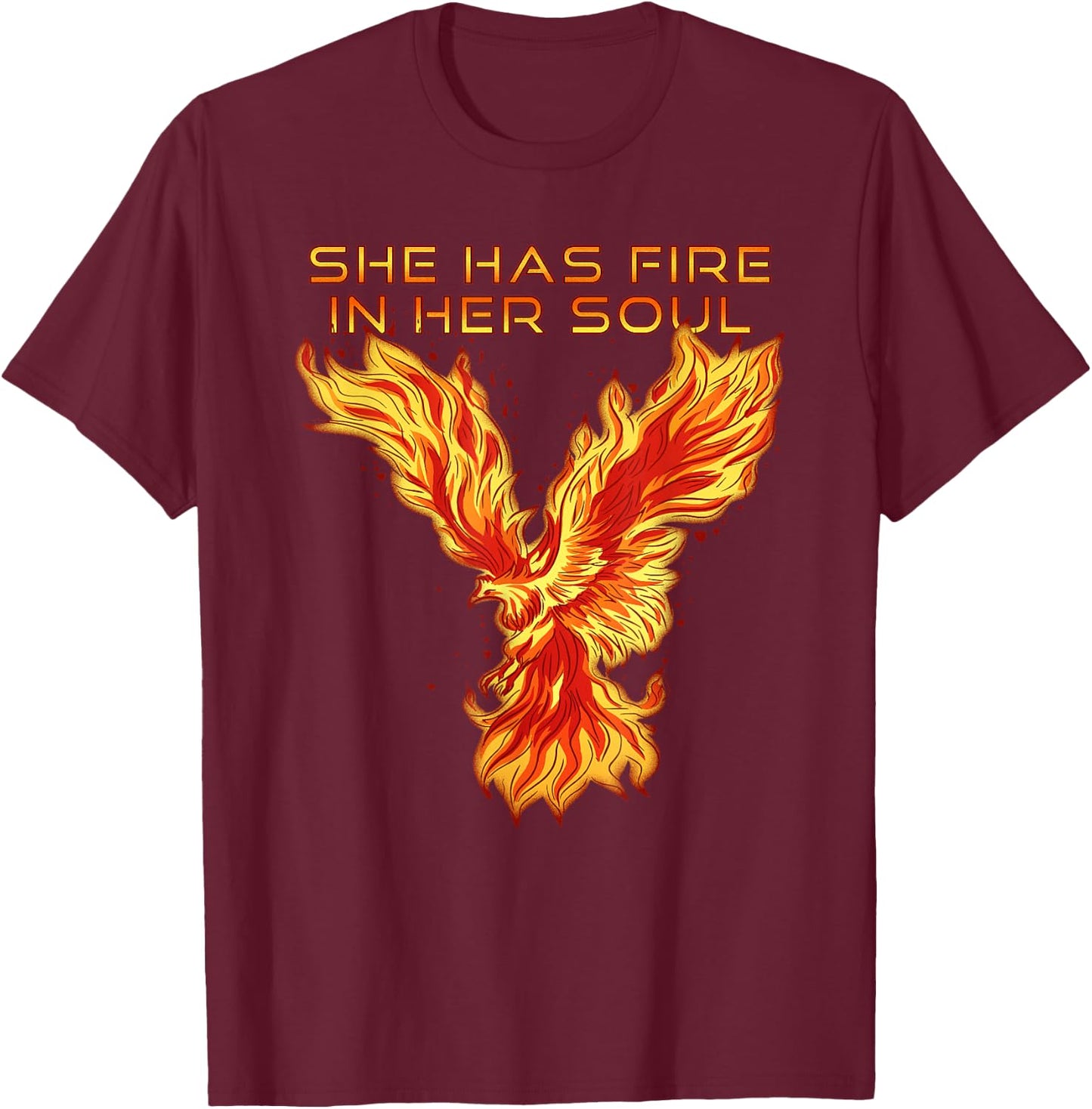 Phoenix Bird She Has Fire In Her Soul T-Shirt - T-Shirt | Maroon