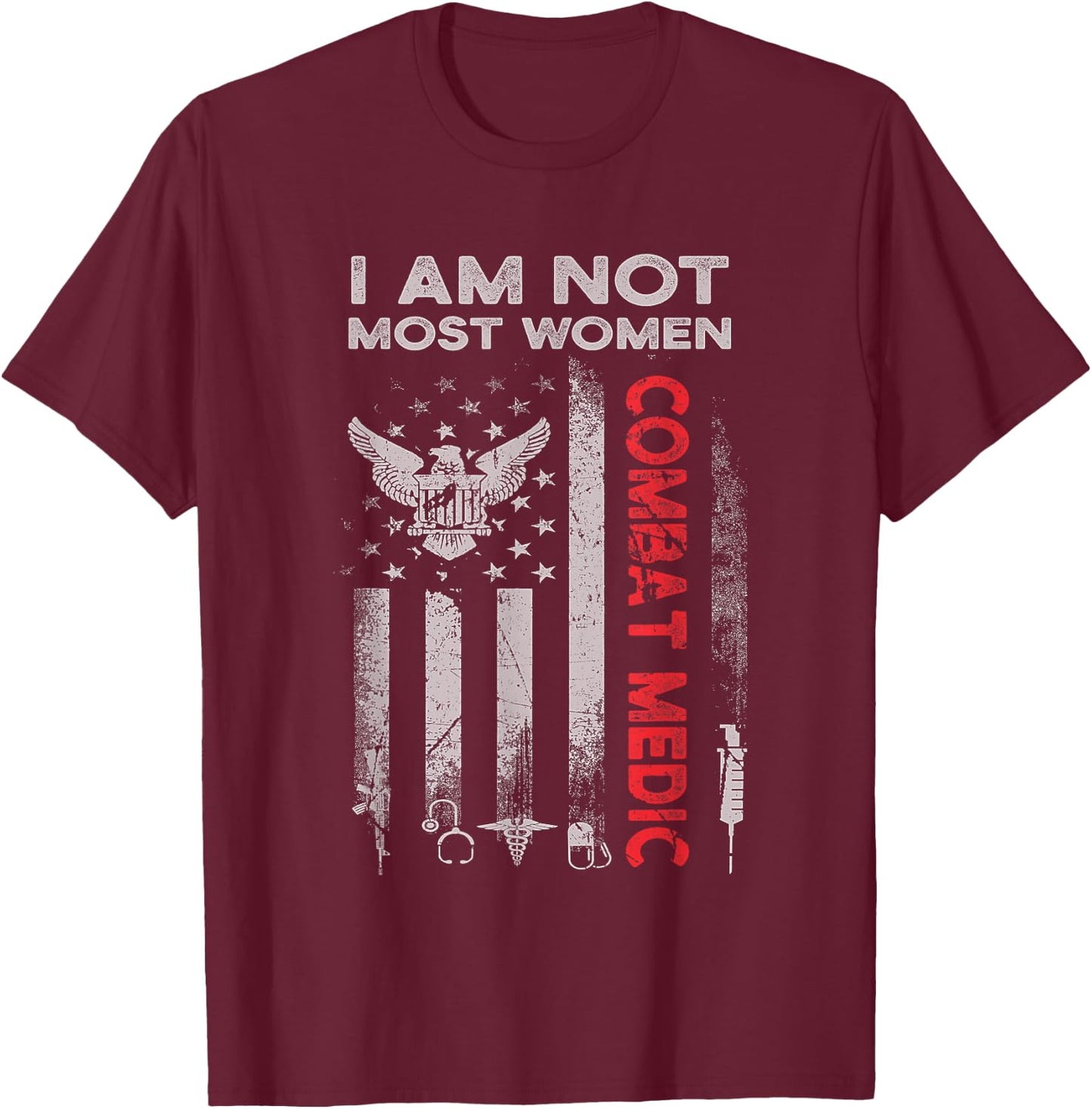 Proud Combat Field Medic Veteran Soldier Gifts Combat Medic Most Women USA American Military T-Shirt - T-Shirt | Maroon
