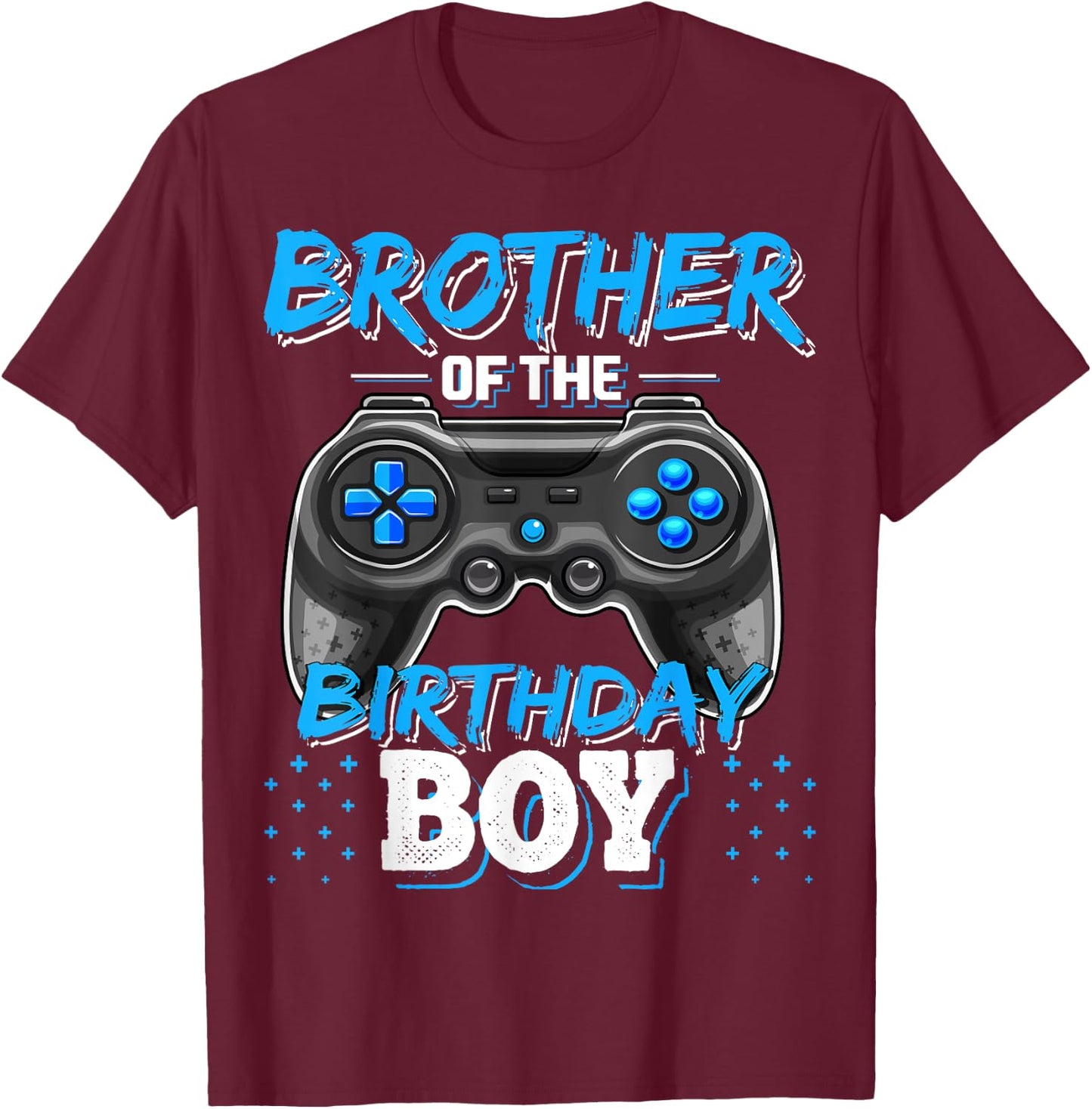 Brother of the Birthday Boy Matching Video Game Birthday T-Shirt - T-Shirt | Maroon