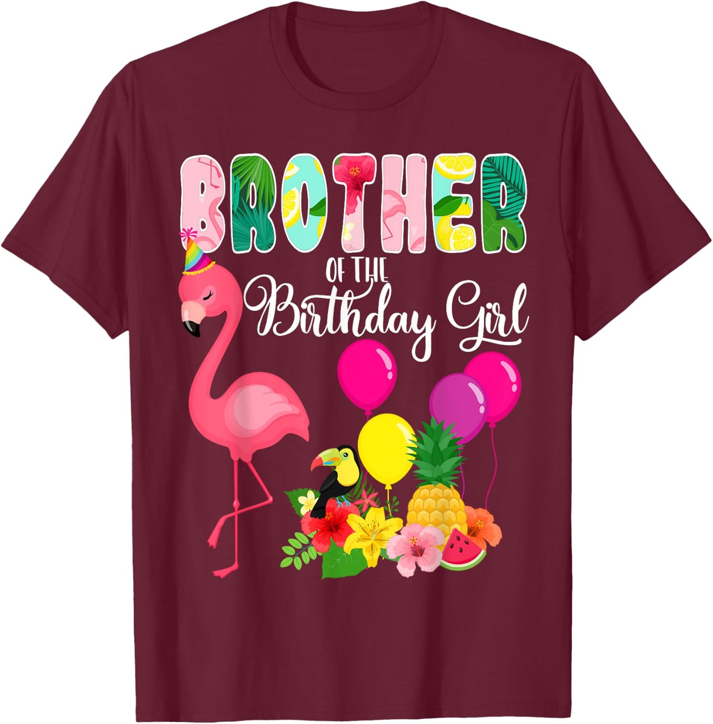Flamingo Birthday Brother Of The Birthday Girl Flamingo Bday T-Shirt - T-Shirt | Maroon