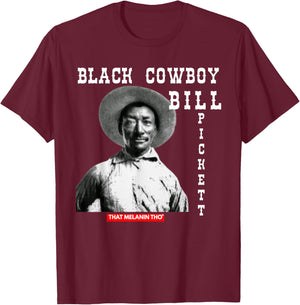 Black Cowboy Bill Pickett Cowboy African American History T-Shirt - T-Shirt | Maroon
