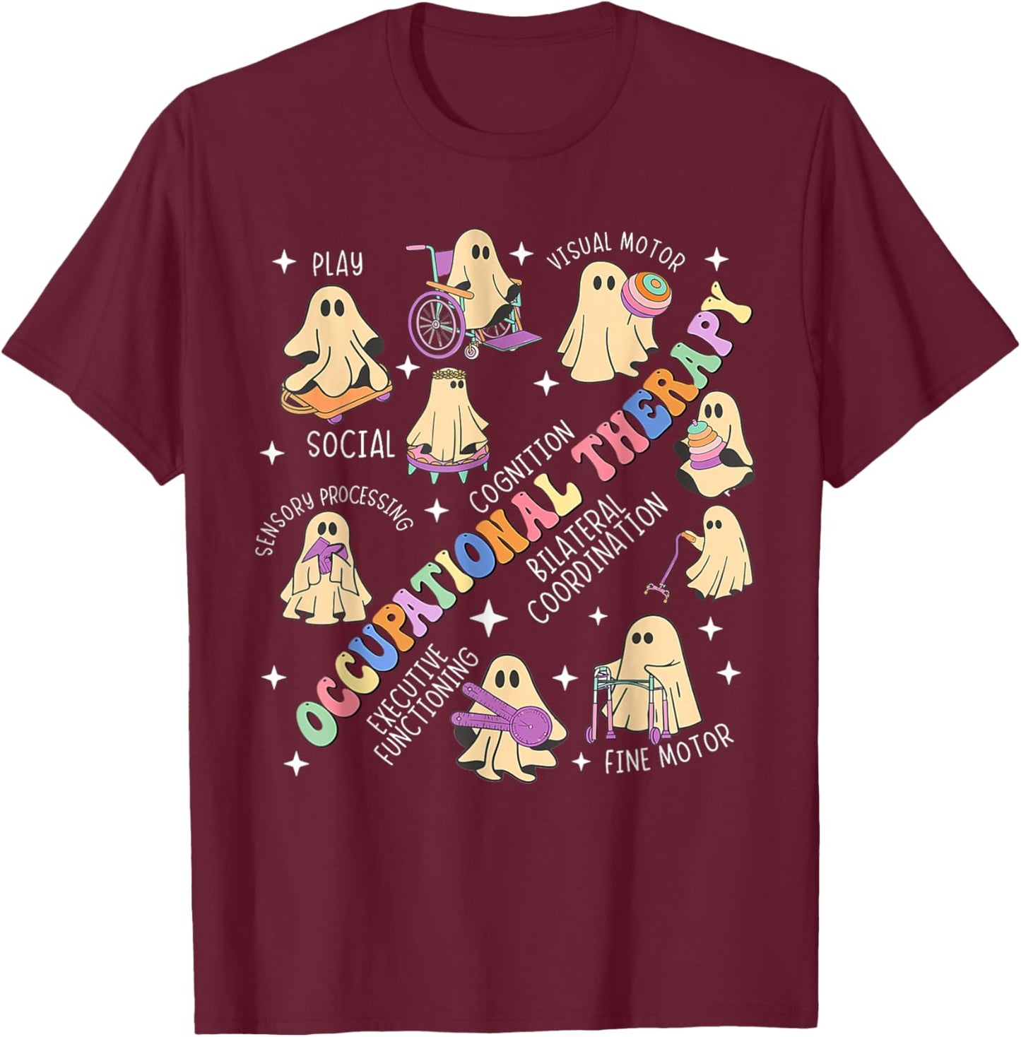 OT Occupational Therapy Therapist Halloween Spooky OTA Ghost T-Shirt - T-Shirt | Maroon
