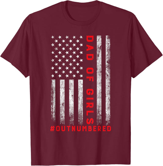 Dad Of Girls Outnumbered Vintage American Flag 4th Of July T-Shirt - T-Shirt | Maroon