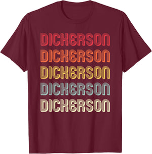 DICKERSON Gift Surname Funny Retro Vintage Birthday Reunion T-Shirt - T-Shirt | Maroon
