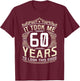 It Took Me 60 Years To Look This Good 60th Birthday T-Shirt - T-Shirt | Maroon