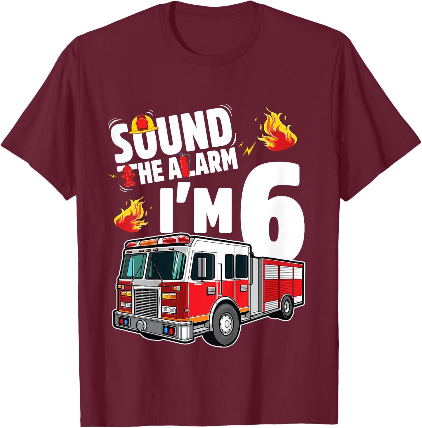Fire Truck 6th Birthday Boy Firefighter 6 Year Old T-Shirt - T-Shirt | Maroon