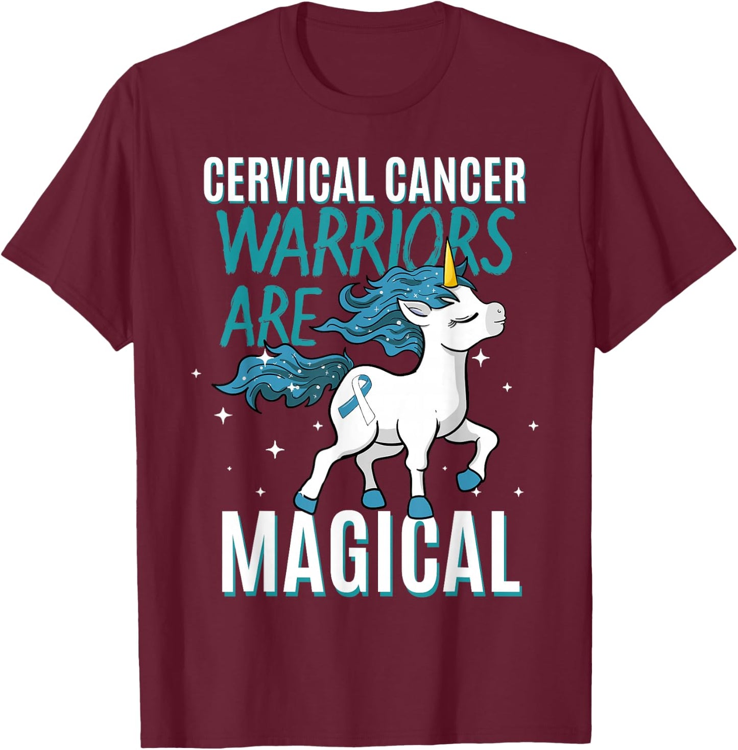 Cervical Cancer Warrior Magical Unicorn Teal Ribbon HPV T-Shirt - T-Shirt | Maroon