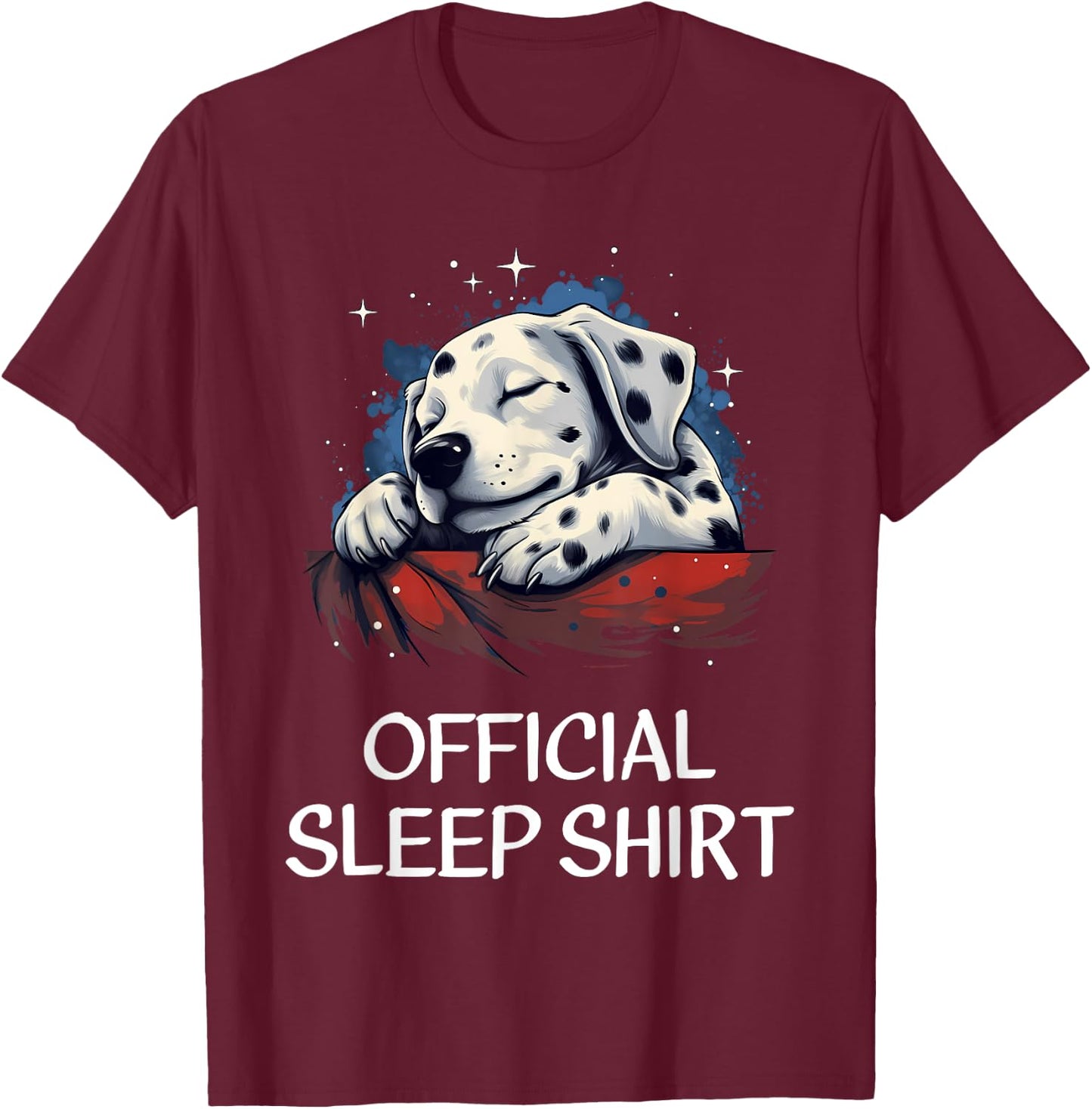 Official Sleep Shirt Dalmatian Nightshirt Pajama T-Shirt - T-Shirt | Maroon