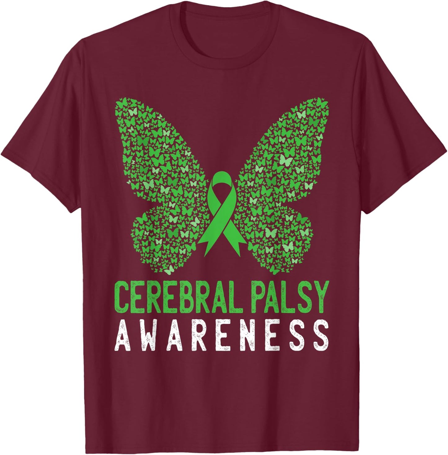 Butterfly Cerebral Palsy Awareness CP Green Ribbon Support T-Shirt - T-Shirt | Maroon