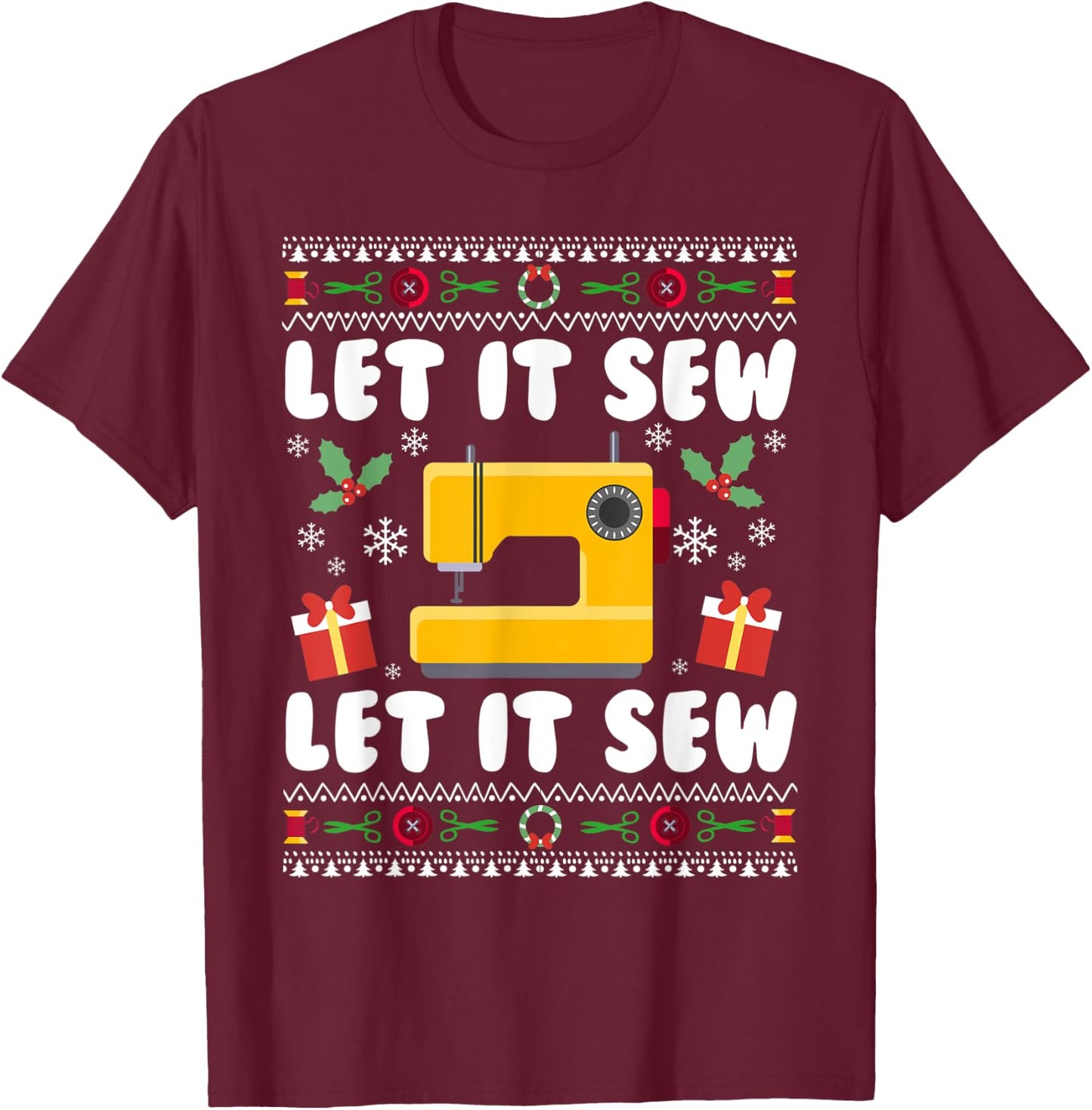 Let it Sew Let it Sew T-Shirt - T-Shirt | Maroon