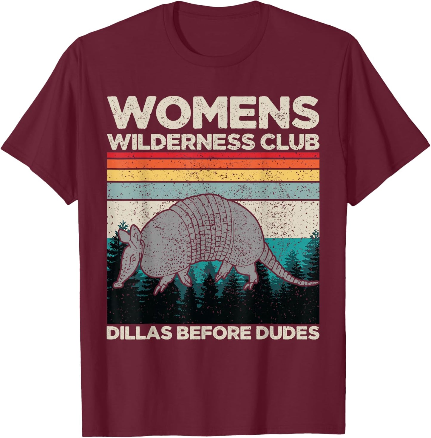 Wilderness Club Dillas Before Dudes T-Shirt - T-Shirt | Maroon