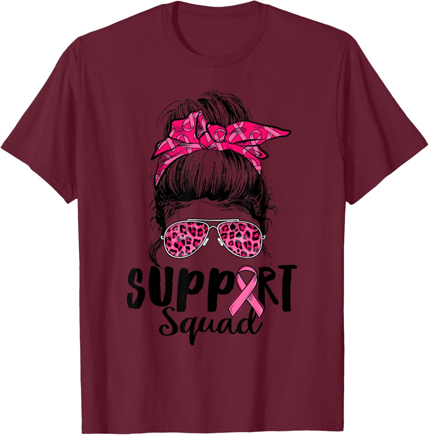 Support Squad Messy Bun Pink Warrior Breast Cancer Awareness T-Shirt - T-Shirt | Maroon