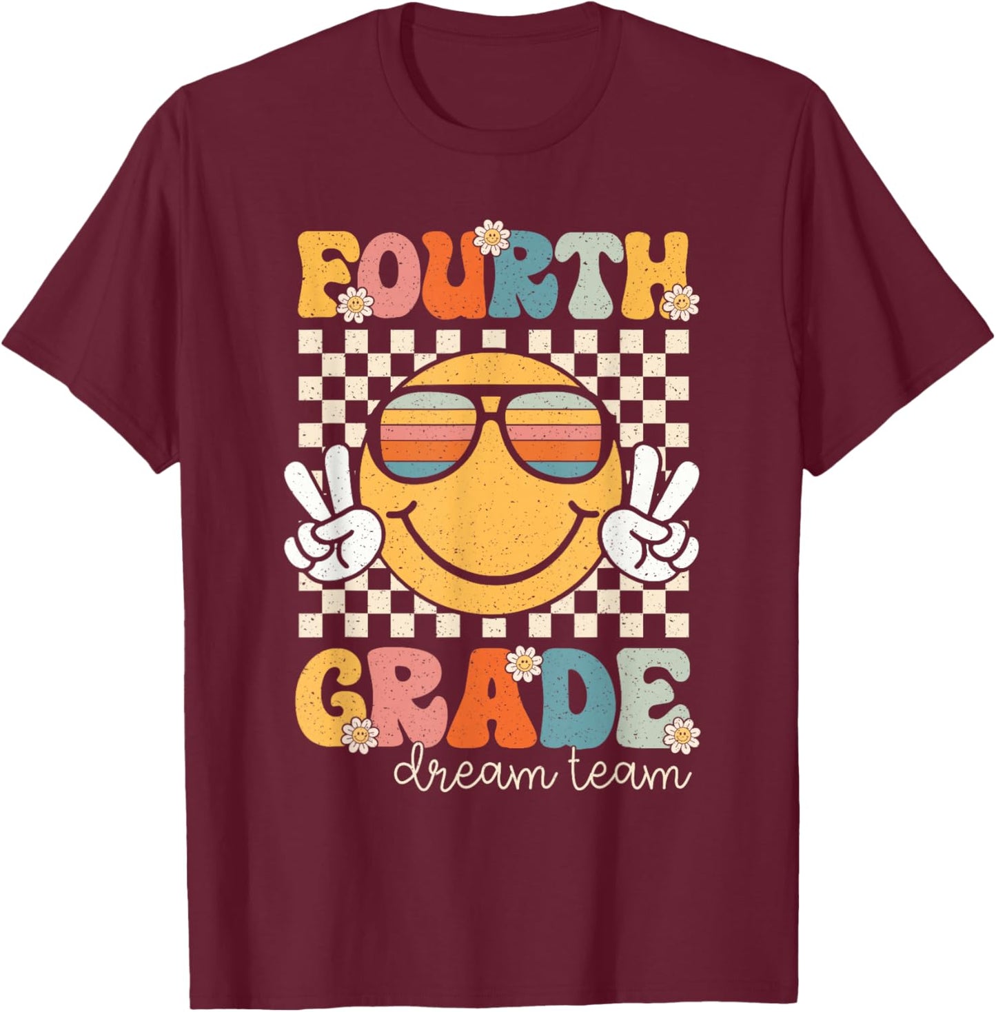Fourth Grade Dream Team Smile Retro Back To School 4th Grade T-Shirt - T-Shirt | Maroon