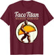Taco Titan - Majestic Muncher Bigfoot T-Shirt - T-Shirt | Maroon