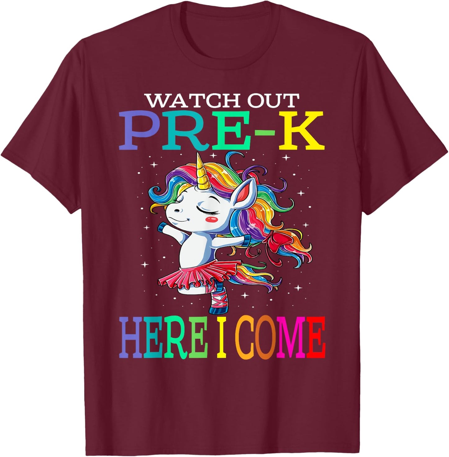 Watch Out Pre-K Here I Come Unicorn Back To School T-Shirt - T-Shirt | Maroon