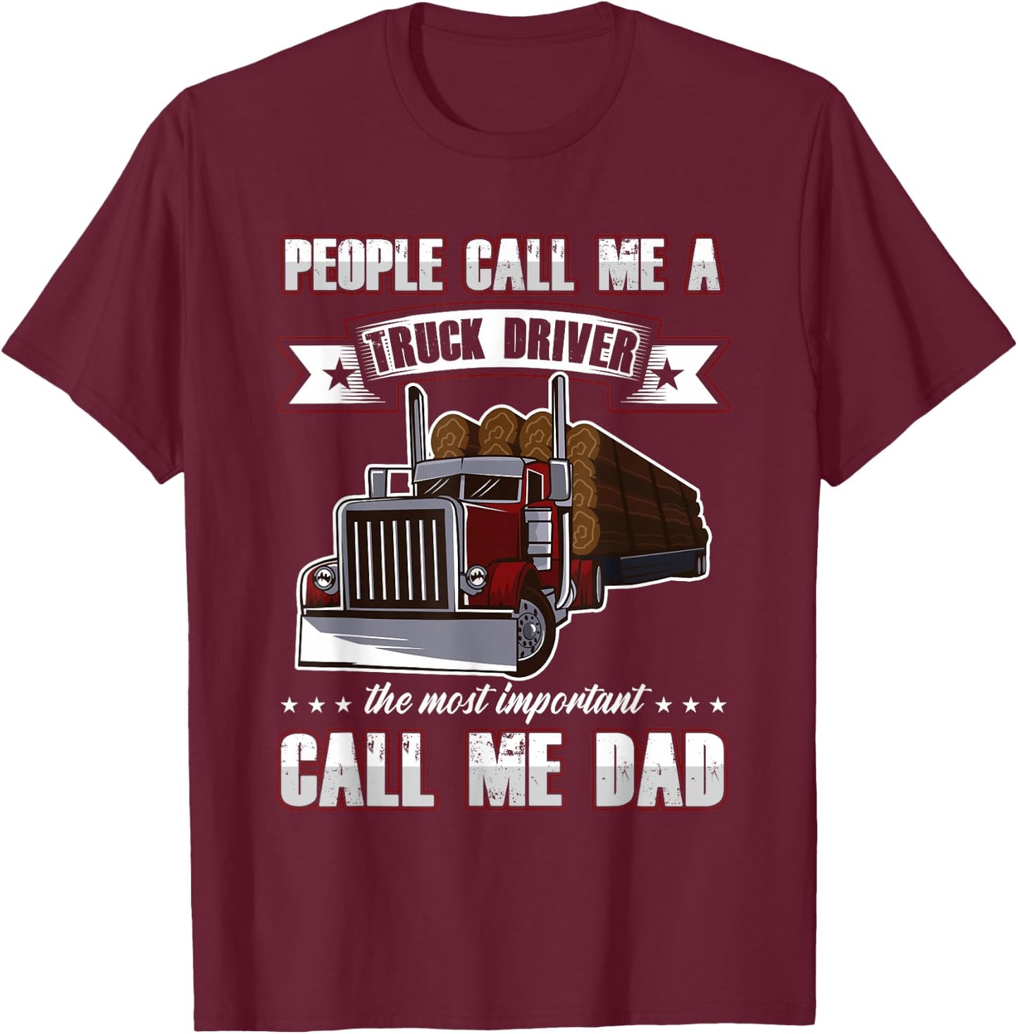 Proud Trucker Dad Truck Driver Gifts for Father's Day T-Shirt - T-Shirt | Maroon