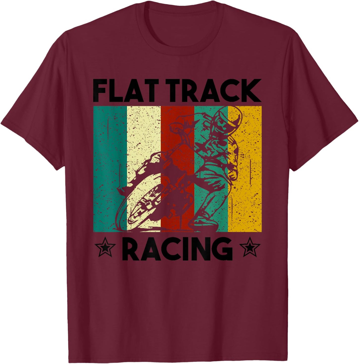 Vintage Flat Track Racing Gift Motorcycle Racer Men Women T-Shirt - T-Shirt | Maroon